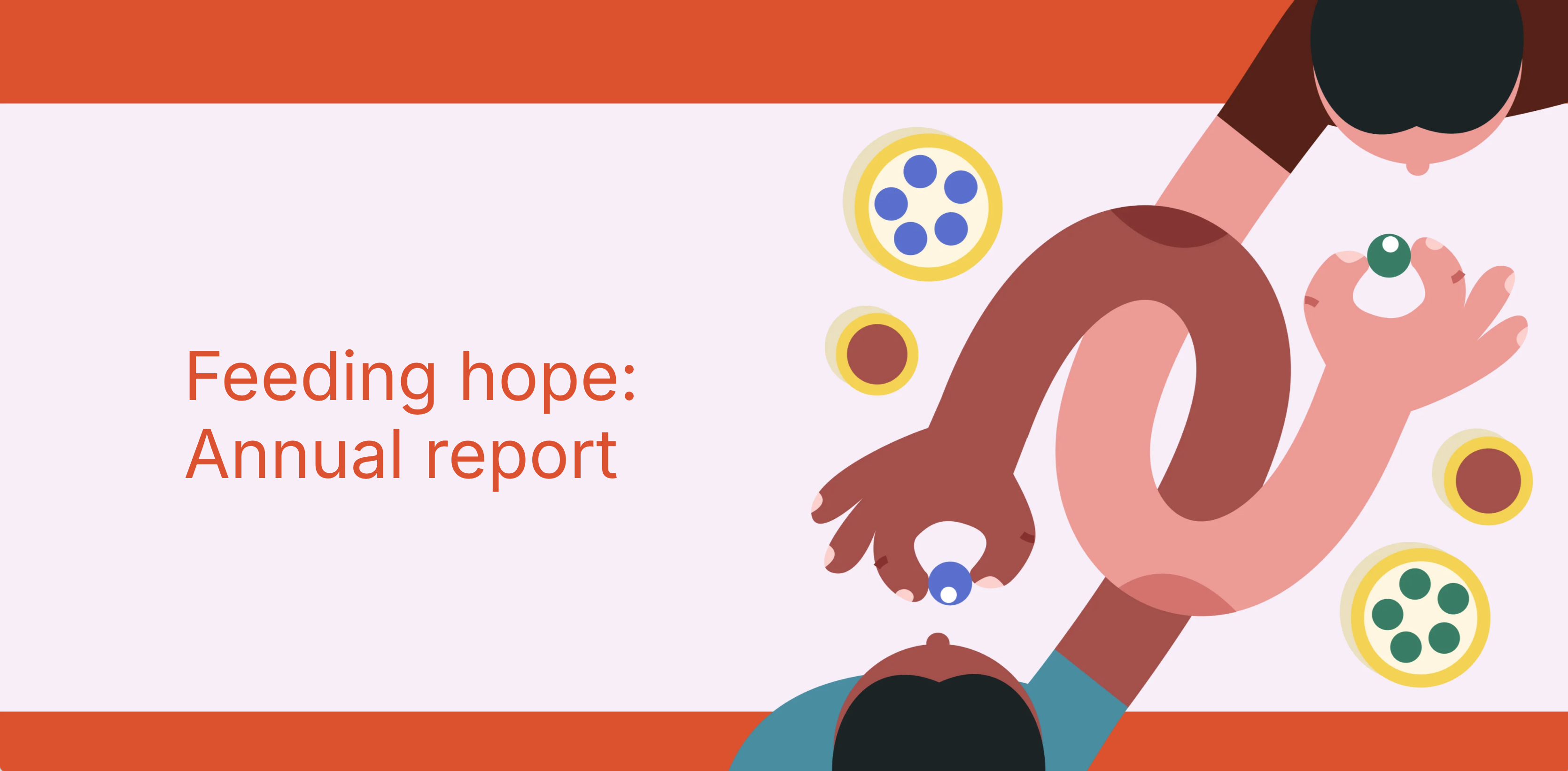 THe title section of an annual report with an illustration of two people handing each other food to eat.