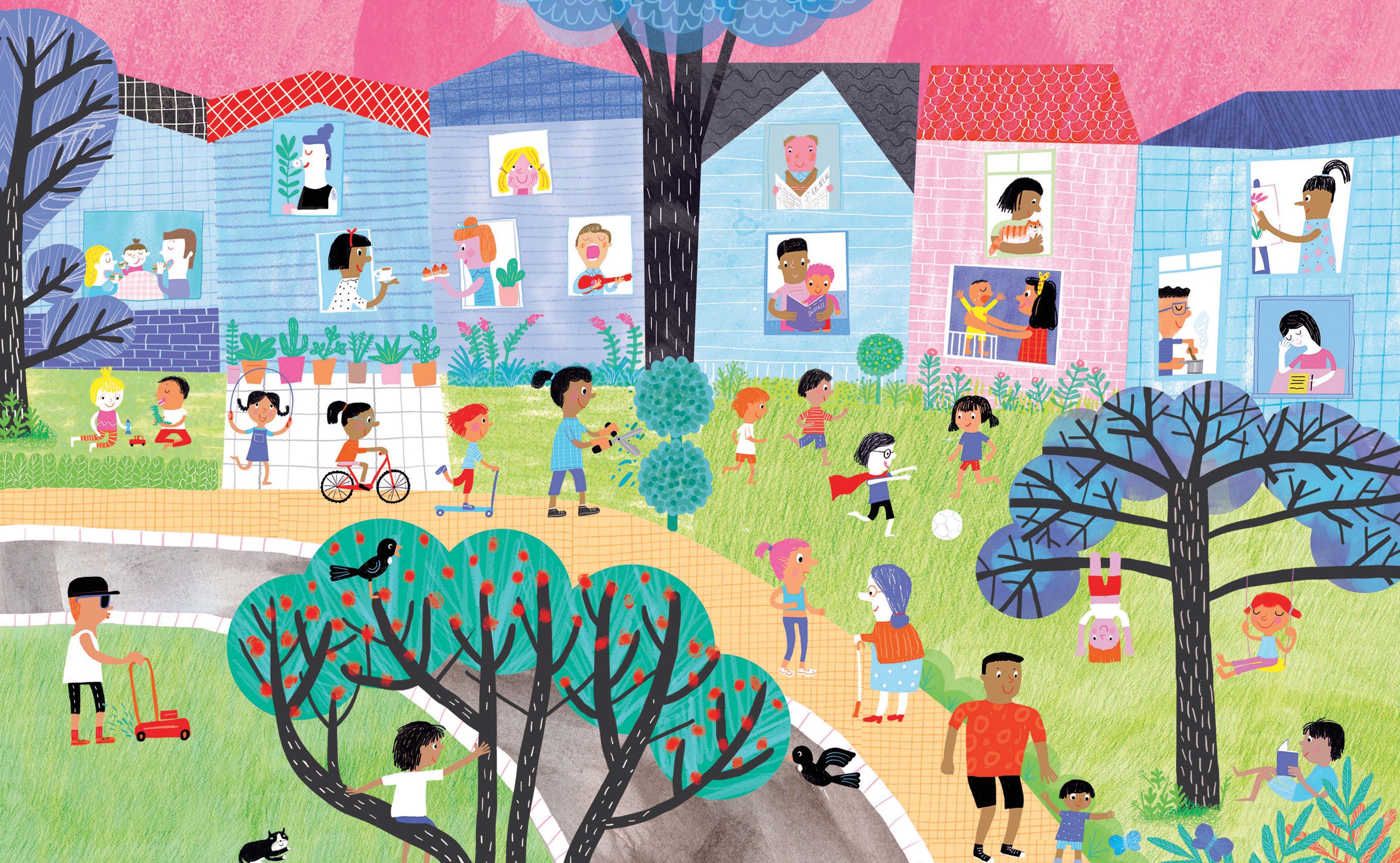 A busy neighbourhood scene. A row of pink and blue houses are in the background, with windows showing residents doing different things like painting or cooking. Outside, kids play games, older people prune hedges, and trees grow. Birds and children play in the trees. A road curves through the bottom left corner but there are no cars